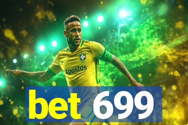 bet 699